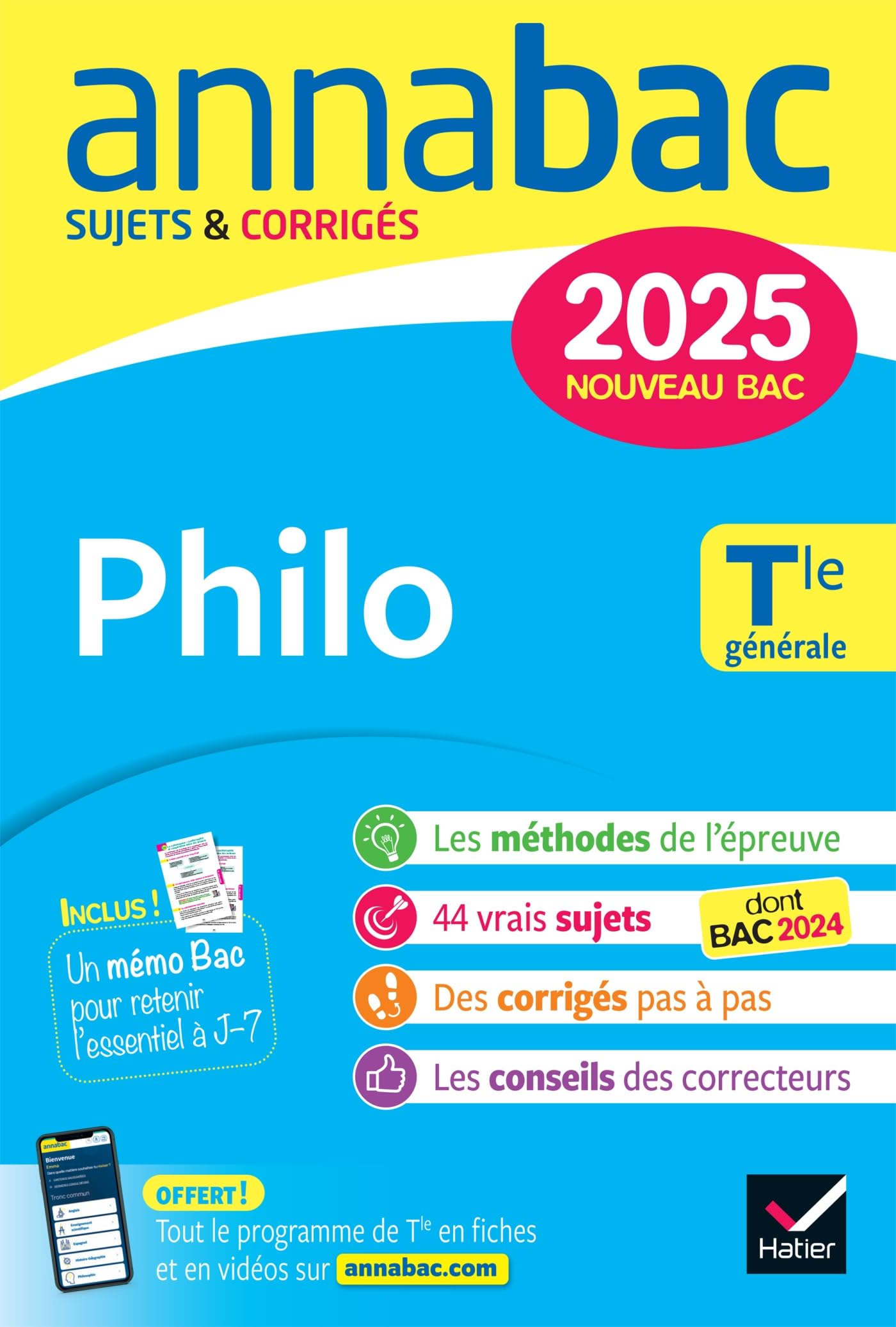 HATIER Annales du bac Annabac 2025 Philo Tle générale: sujets corrigés & méthodes de l'épreuve de philo