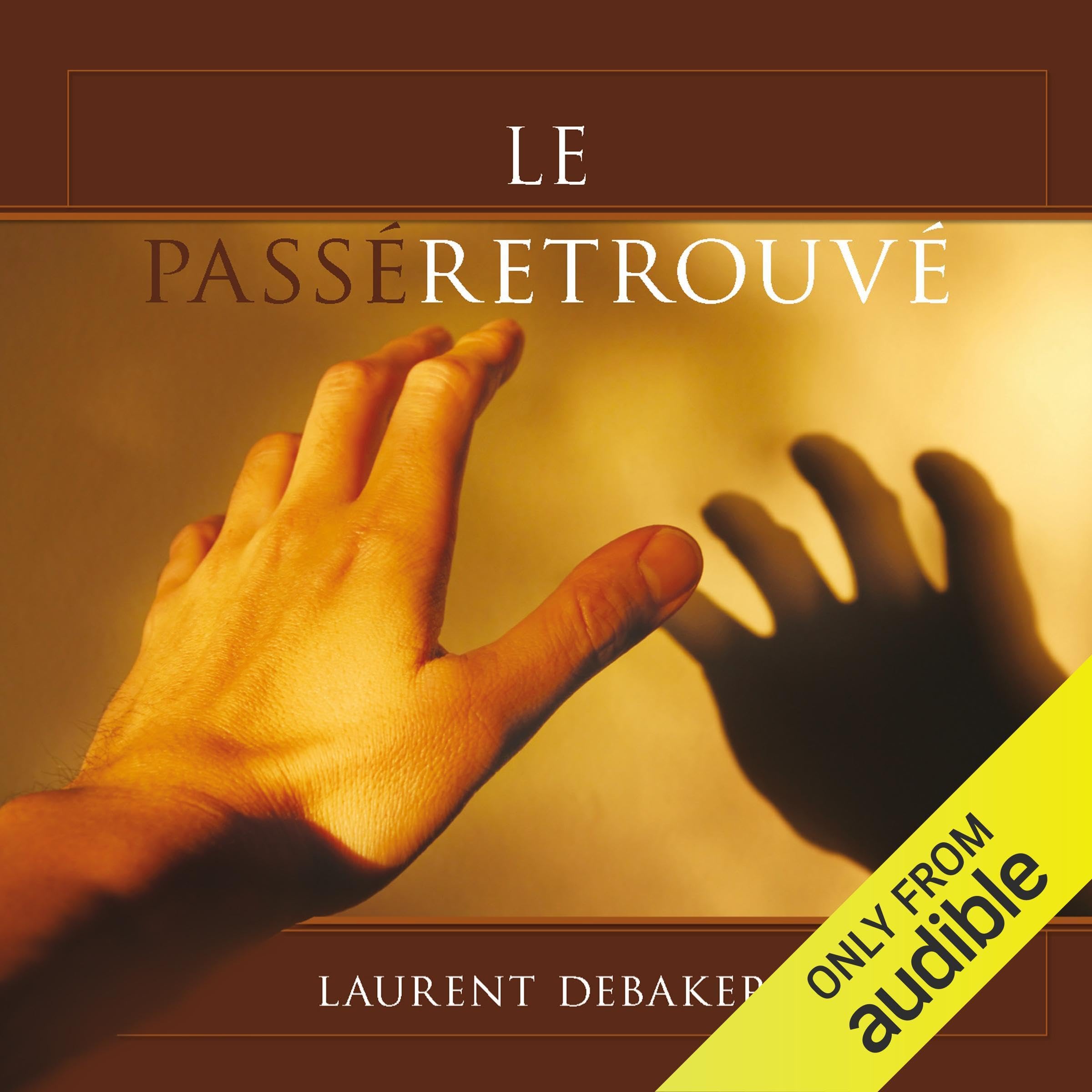 Le passé retrouvé