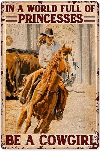 Letrero de lata vintage de vaquera en un mundo lleno de princesas, póster de metal retro para decoración de pared, regalo para jardín, hombres,