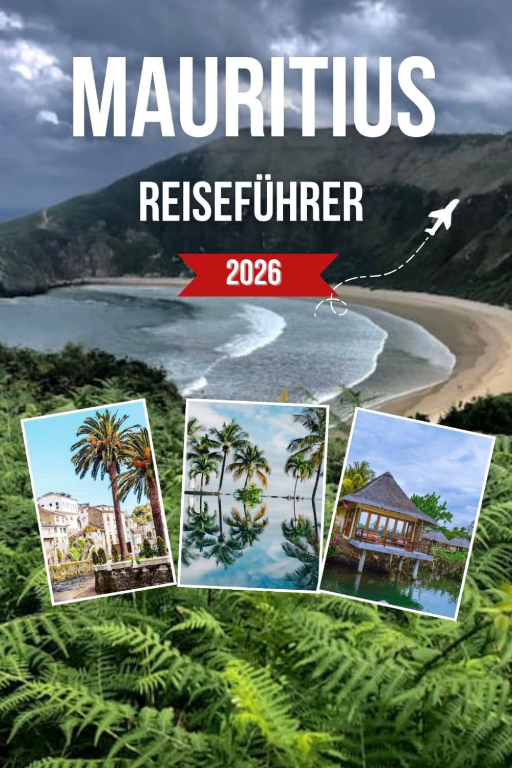 MAURITIUS REISEFÜHRER 2026