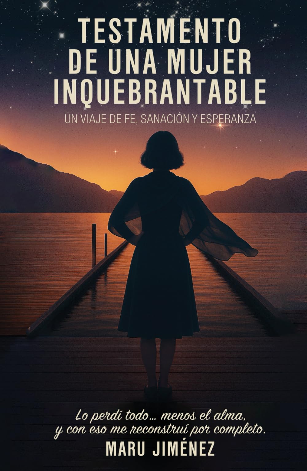 Testamento de una mujer inquebrantable