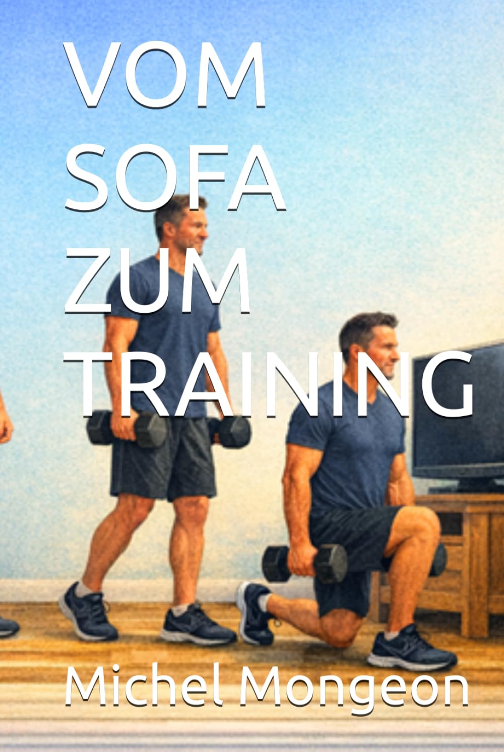 VOM SOFA ZUM TRAINING