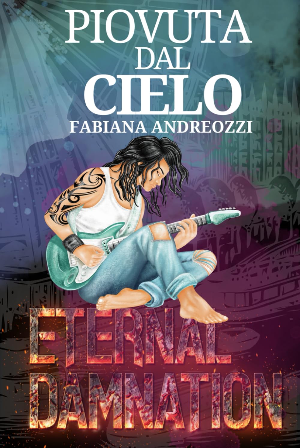 Piovuta dal cielo: Eternal Damnation
