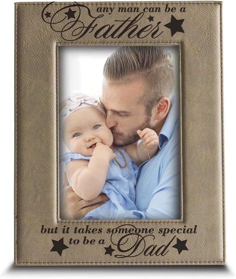 BELLA BUSTA- Any man can be a Father, but it takes someone special to be a Dad - Engraved Leather Picture Frame-Modern Picture Frame-Father's Day Gifts-Dad gifts-Grandpa Gifts (5 x 7 Vertical)