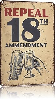 Metal Signs Vintage Wall Art Poster 18th Amendment Repeal Sign Retro Bar for Office Home Room Garage Bar Decor 8X12inch