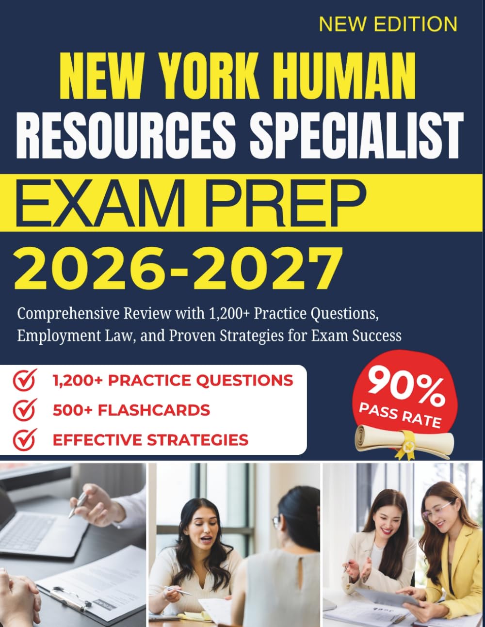 NEW YORK HUMAN RESOURCES SPECIALIST EXAM PREP 2026-2027: Comprehensive Review with 1,200+ Practice Questions, Employment Law, and Proven Strategies for Exam Success