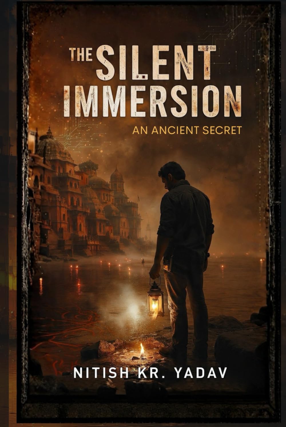 The Silent Immersion - An ancient Secret: A Gripping Indian Mystery Thriller of Ritual Killings, Hidden Symbols, and Dark Secrets,