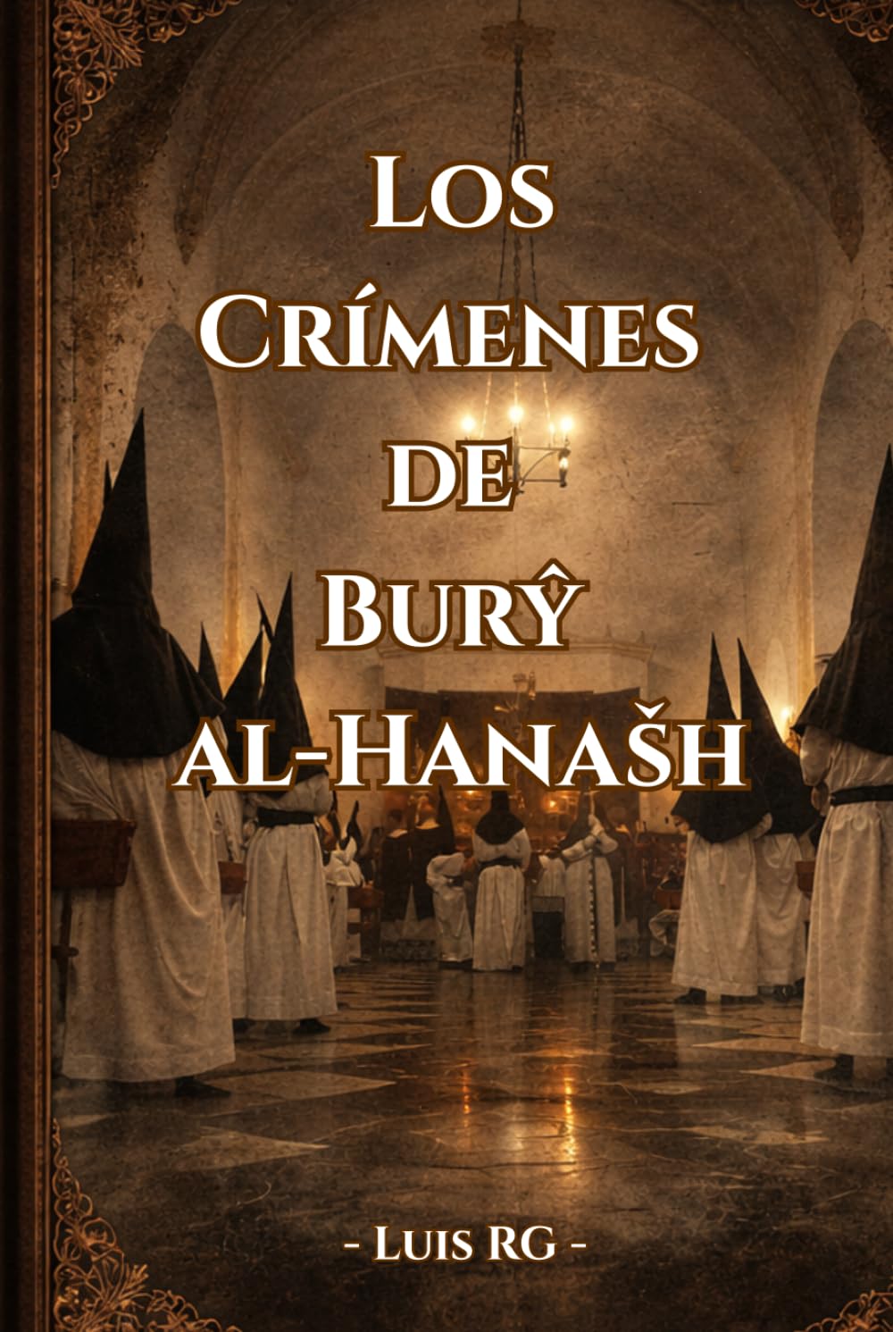 Los crímenes de Burŷ al-Hanašh