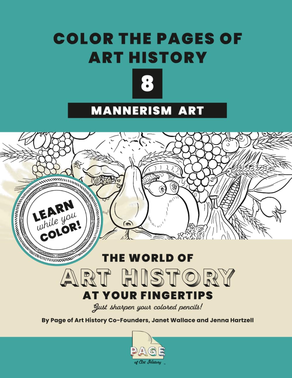 Mannerism Art History Coloring Book (Color the Pages of Art History)
