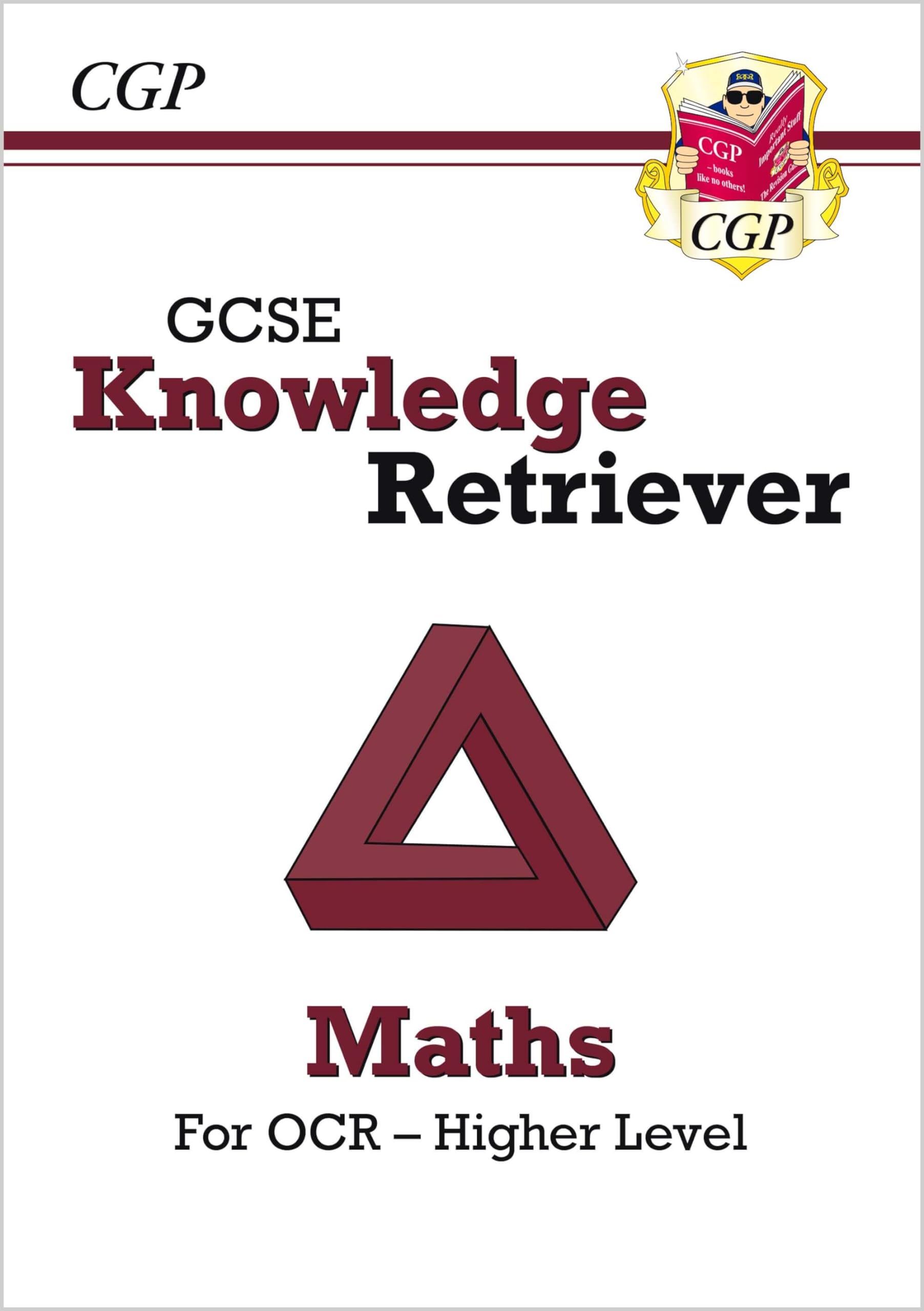 GCSE Maths OCR Knowledge Retriever - Higher: Perfect for the 2024 and 2025 Exams (CGP OCR GCSE Maths)