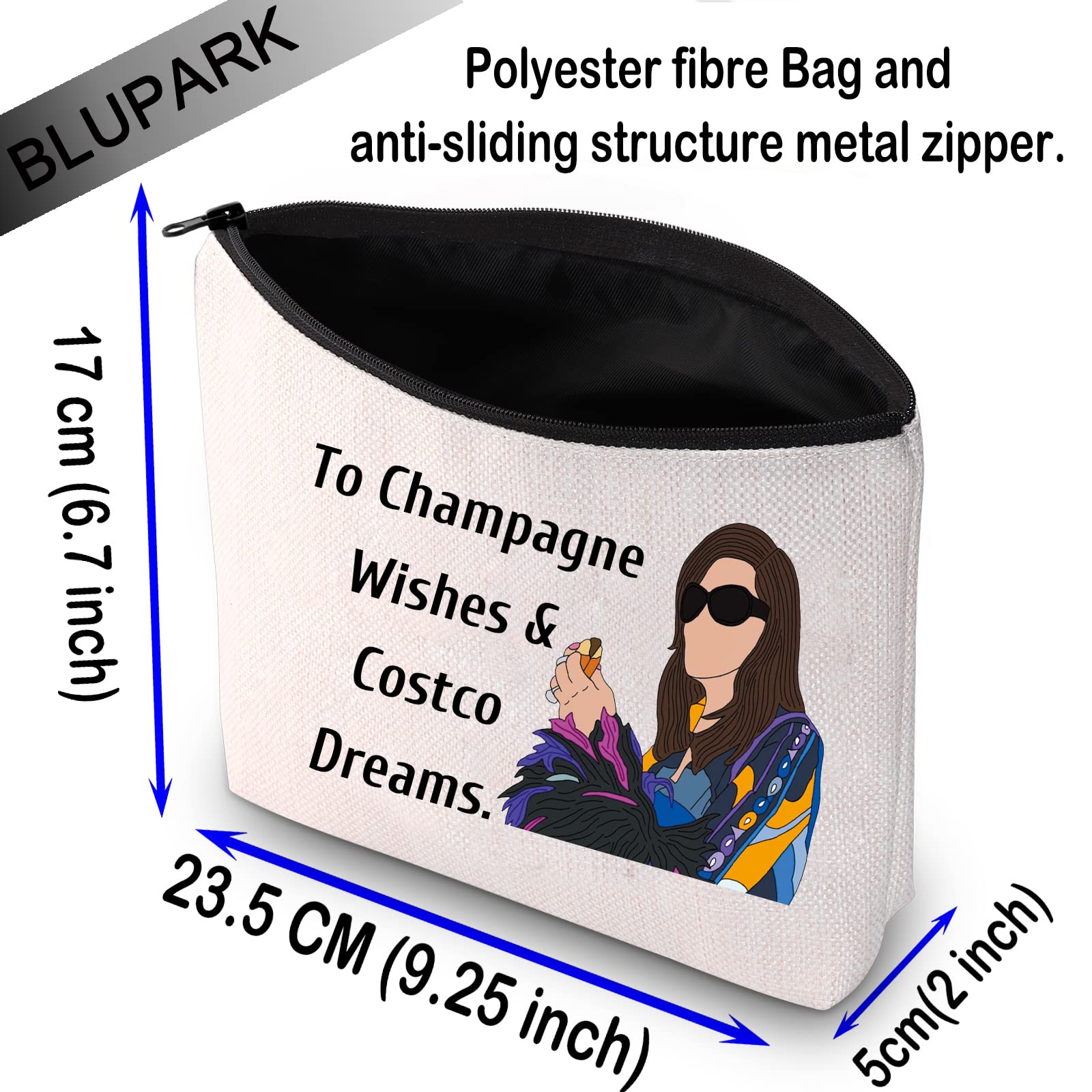 BLUPARK Real Housewife Makeup Bag Reality TV Gift To Champagne Wishes and Costco Dreams Cosmetic Bag for Fans(Champagne Wishes)