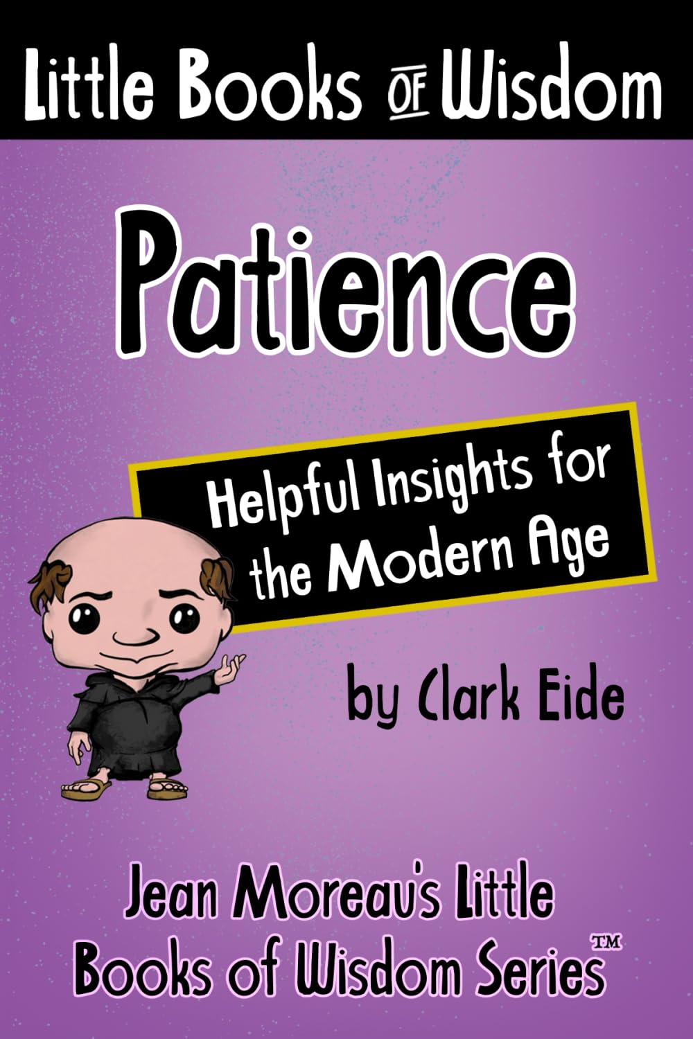 Patience (Little Books of Wisdom)