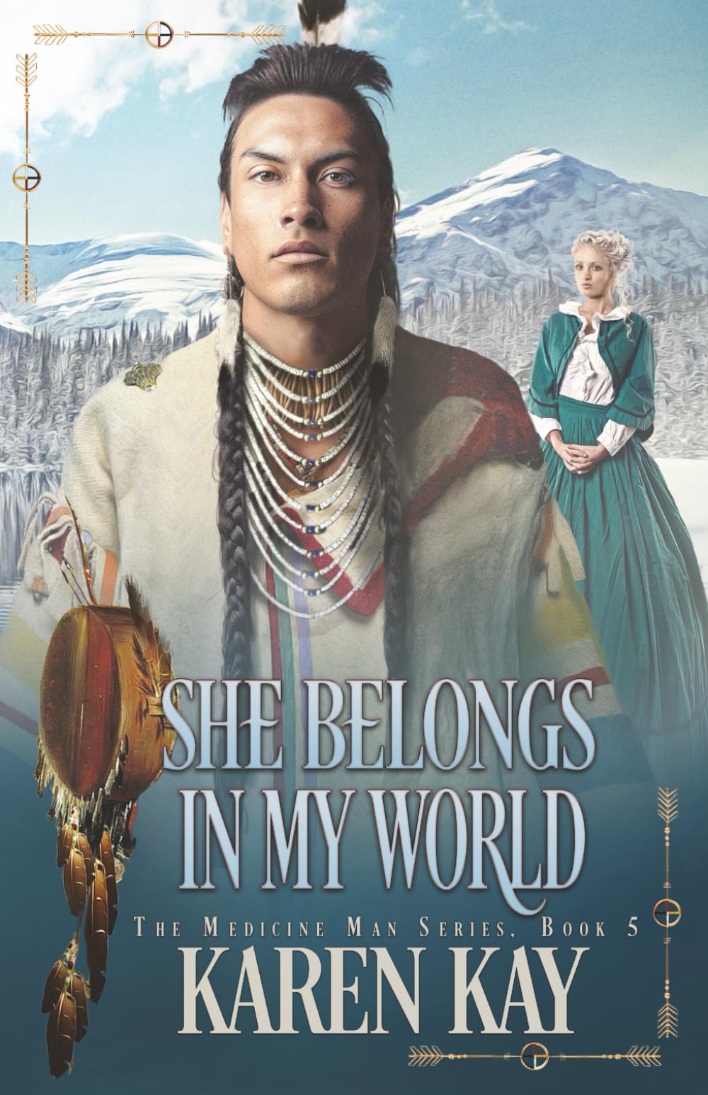 She Belongs In My World (The Medicine Man)