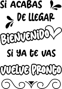 SoulArt® Vinilos de pared decorativo con frase "Si acabas de llegar bienvenido, si ya te vas vuelve pronto" Pegatinas decorativas salon. Vinilo decorativo pared salón, vinilo de corte (59x84cm)