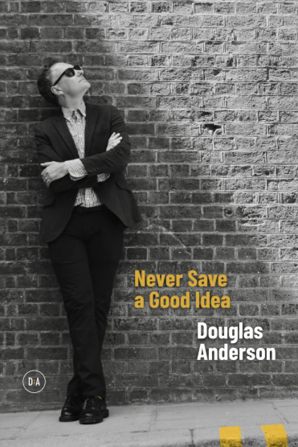 Never Save a Good Idea