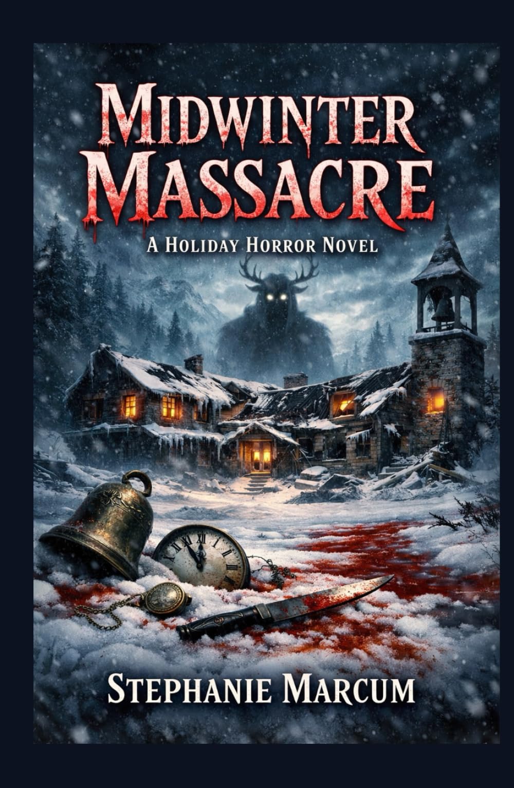 Midwinter Massacre: A Holiday Horror Novel