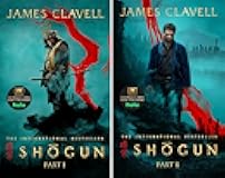The Asian Saga Series, 2 Books Collection Set. Shogun, Part One & Part Two by James Clavell