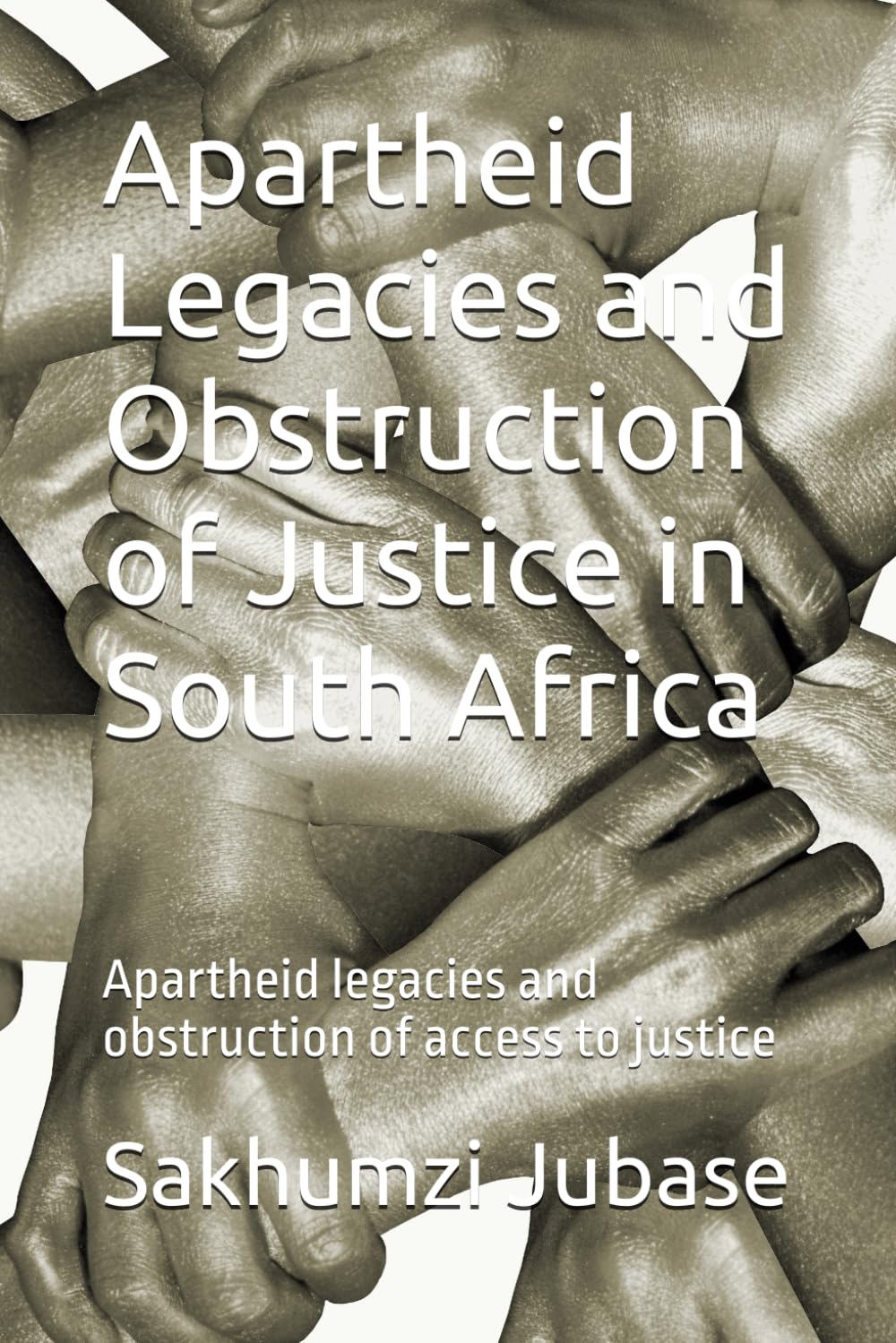 Apartheid Legacies and 0bstruction of Access to Justice in South Africa: How to Defeat Justice
