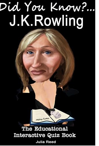 J.K. Rowling: Did You Know? The Children's Educational Quiz Book (The "Did You Know?" Series 2) (English Edition)