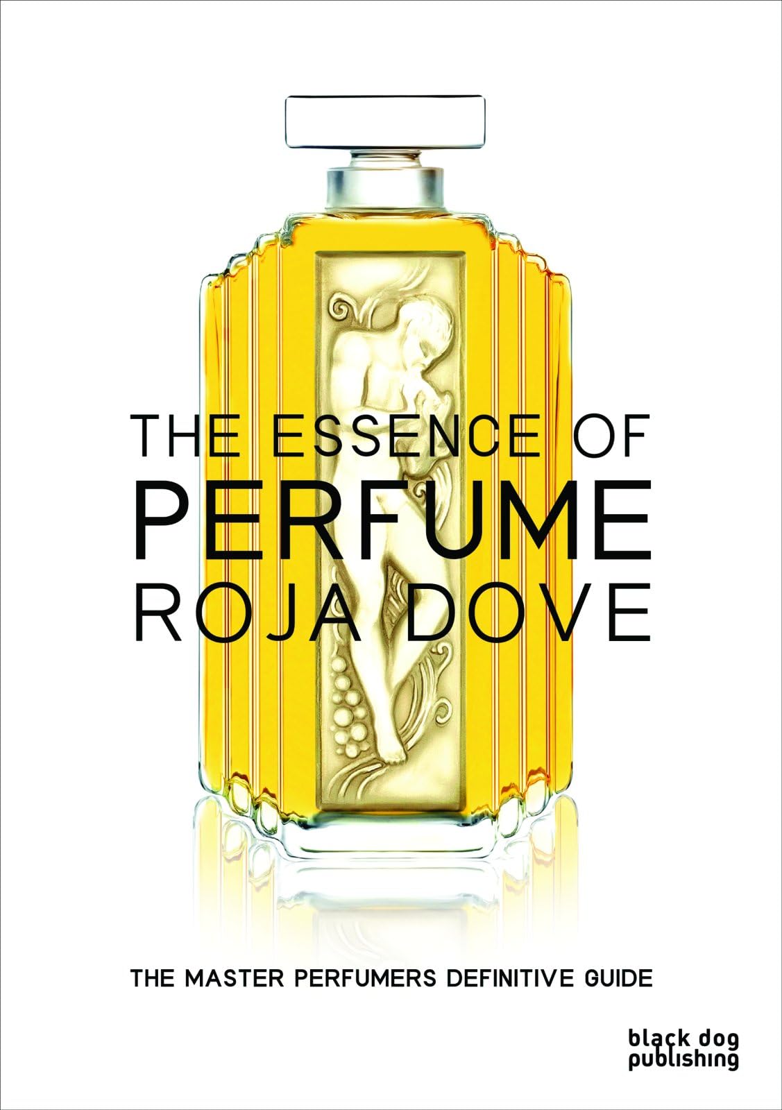 The Essence of Perfume: The Master Perfumer's Definitive Guide Hardcover – Illustrated, 31 Mar. 2014