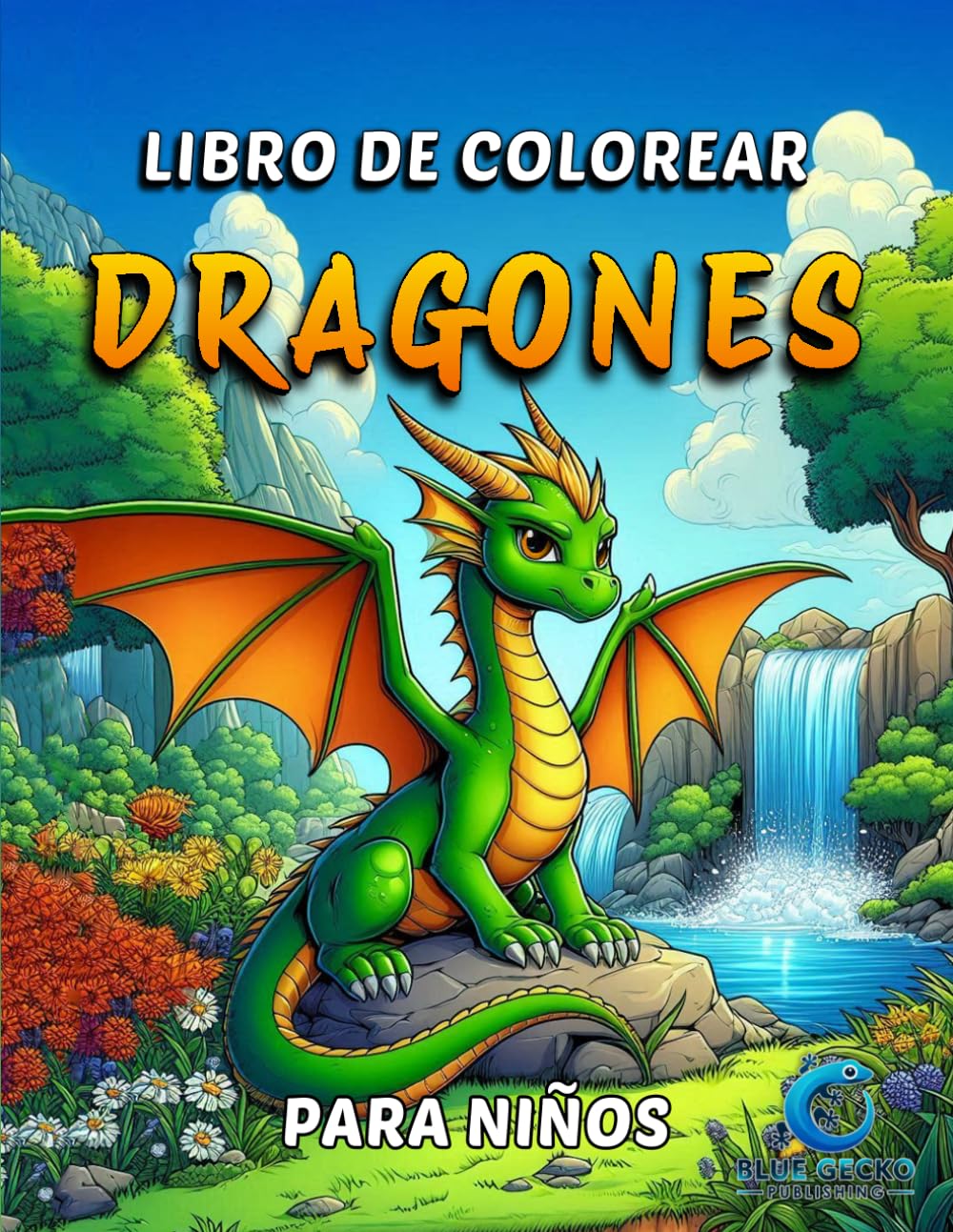 Libro de colorear dragones para niños: 50 dragones amigables para colorear y disfrutar | Dibujos para colorear divertidos y relajantes para niños de 4 ... para fomentar la creatividad y la calma