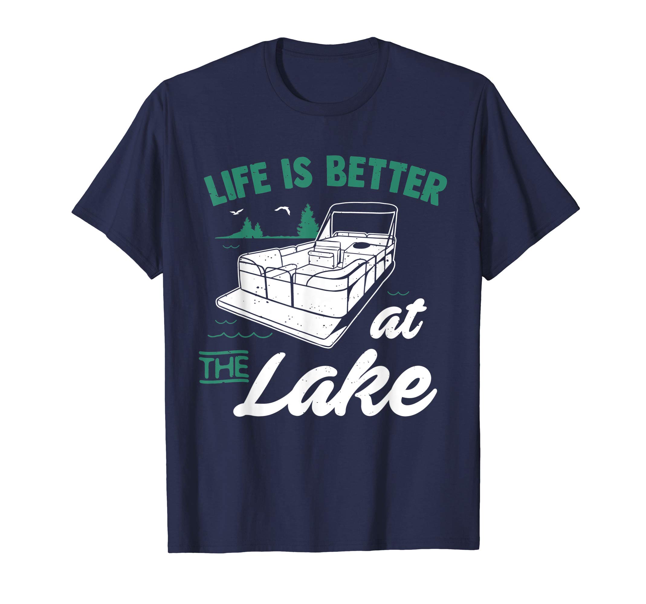 Pontoon Boat and Motor boating ShirtsLife Is Better At The Lake - Pontoon Boat Gift T-Shirt T-ShirtOEKO-TEX STANDARD 100