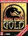 Mortal Kombat Gold: Prima's Official Strategy Guide - Cain, Joe