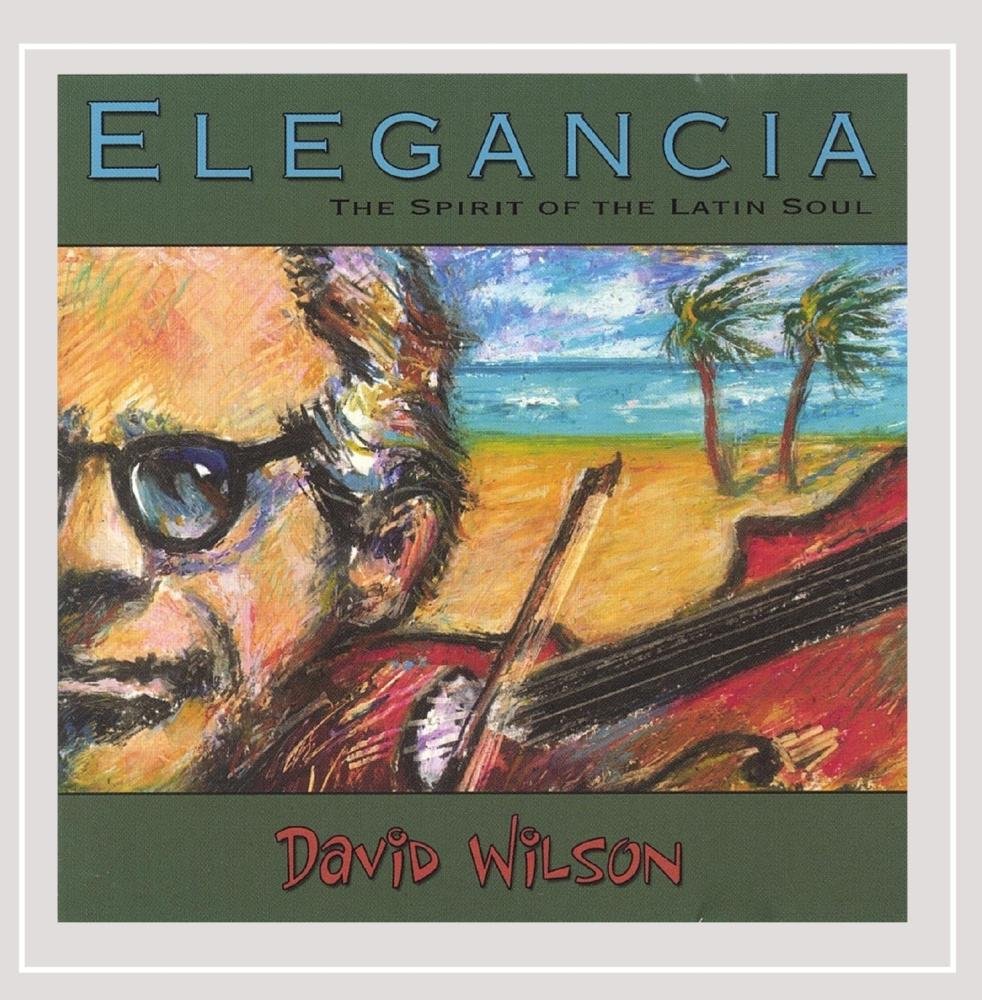 Elegancia [Audio CD] Wilson, David and Johnny Mandel
