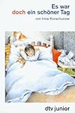 ES WAR DOCH EIN SCHÖNER TAG (dtv junior) - Irina Korschunow 