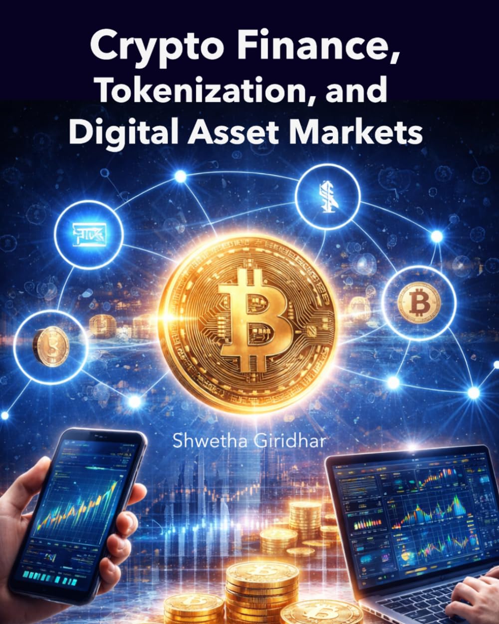 Crypto Finance, Tokenization, and Digital Asset Markets