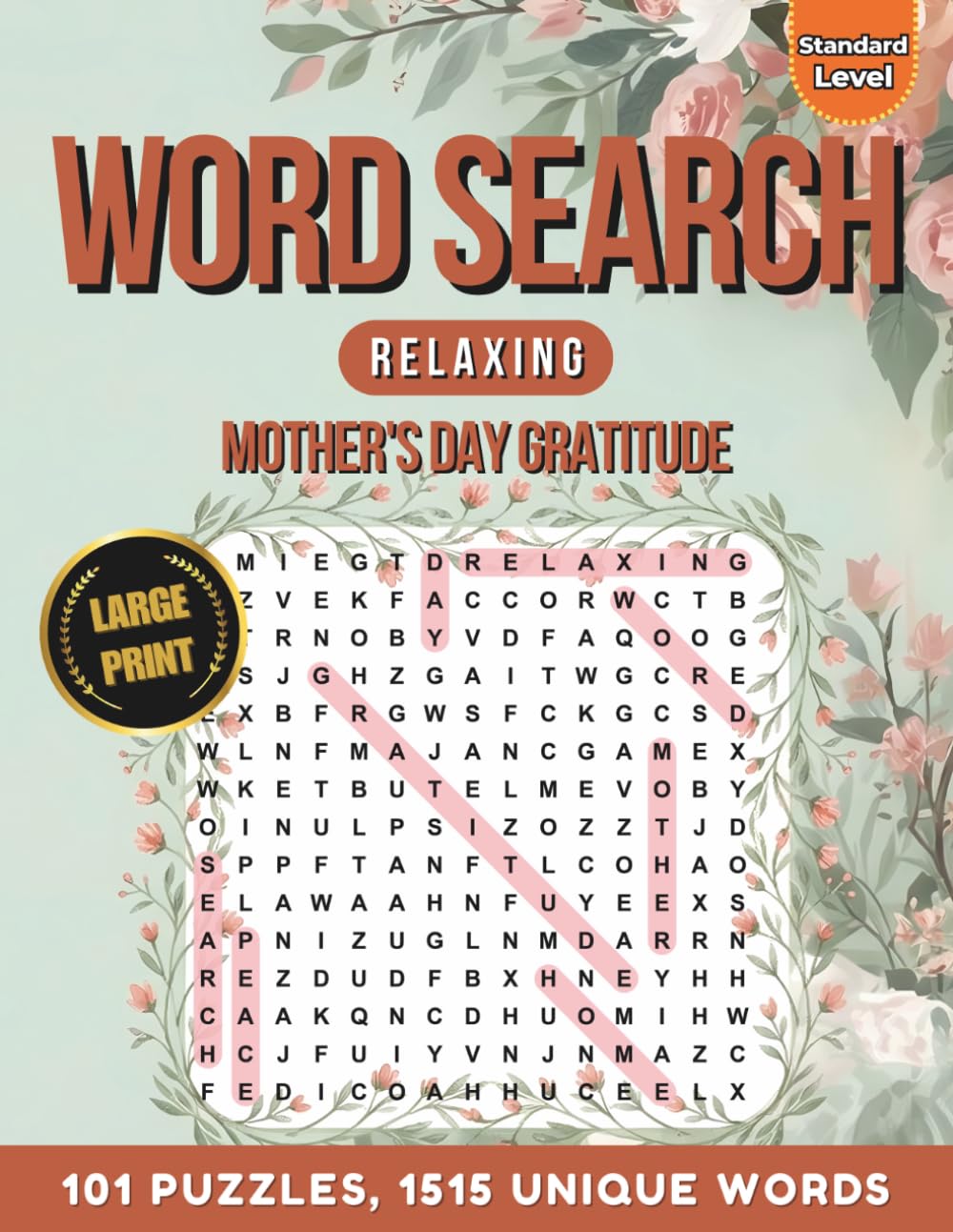Word Search Relaxing: Mother's Day Gratitude: 101 Puzzles & 1515 Words | Large Print Relaxing Word Finds for Adults