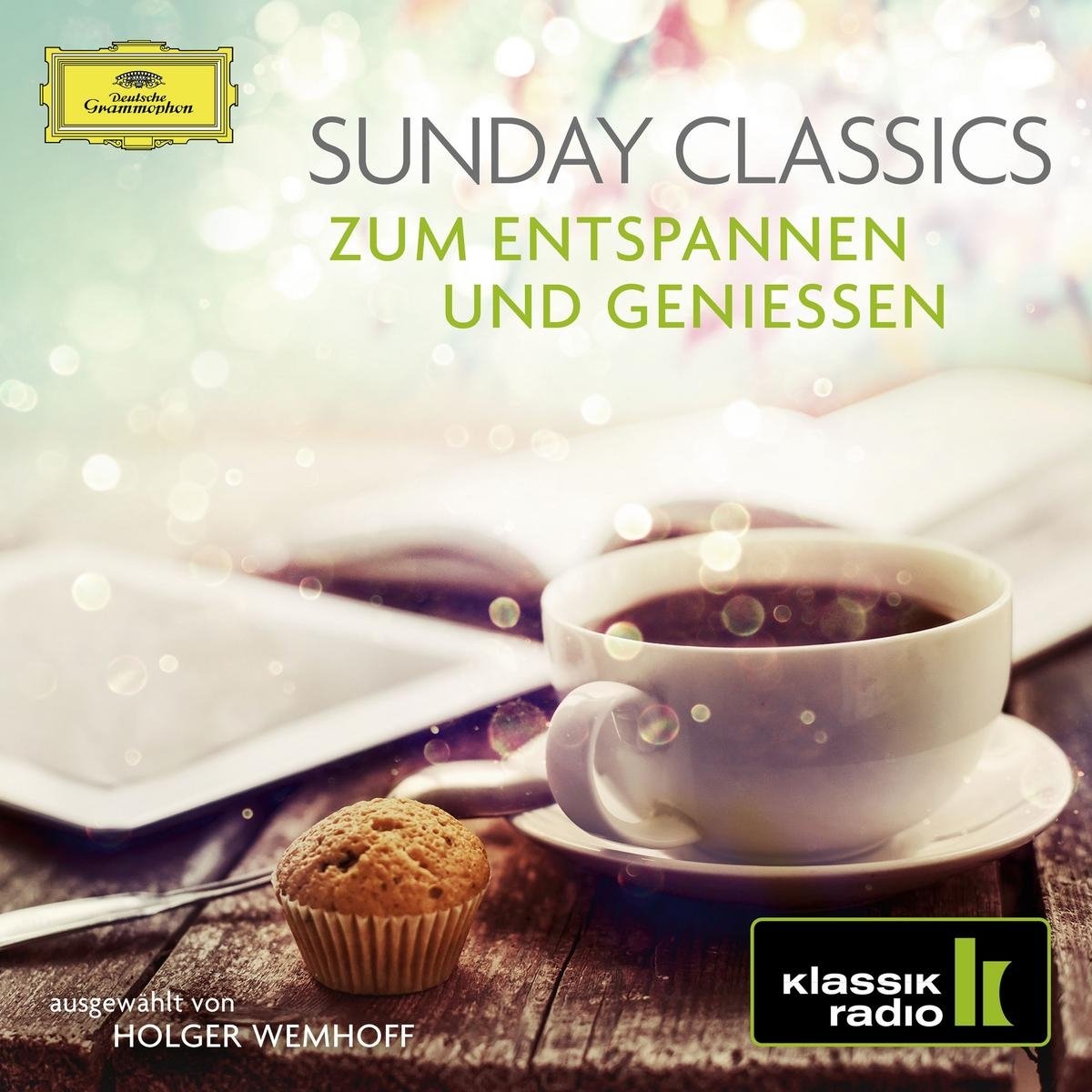 Sunday Classics – zum Entspannen und Genieße (Klassik Radio)