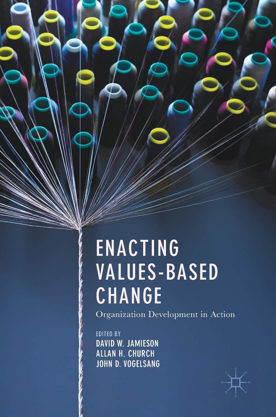 Buy Enacting Values-Based Change: Organization Development in Action — BookShops.in