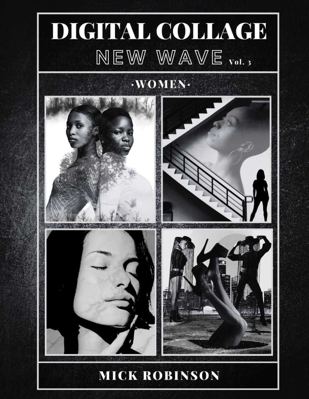 DIGITAL COLLAGE: NEW WAVE VOLUME 3