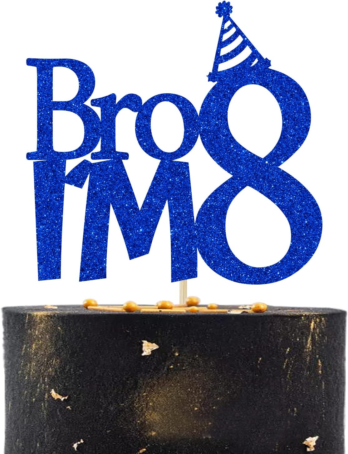 Bro I'm 8 Cake Topper, Bruh I'm 8, It's My 8th Birthday, It's Great to Be Eight, 8-Year-Old, Happy 8th Birthday Party Decorations Supplies Blue Glitter