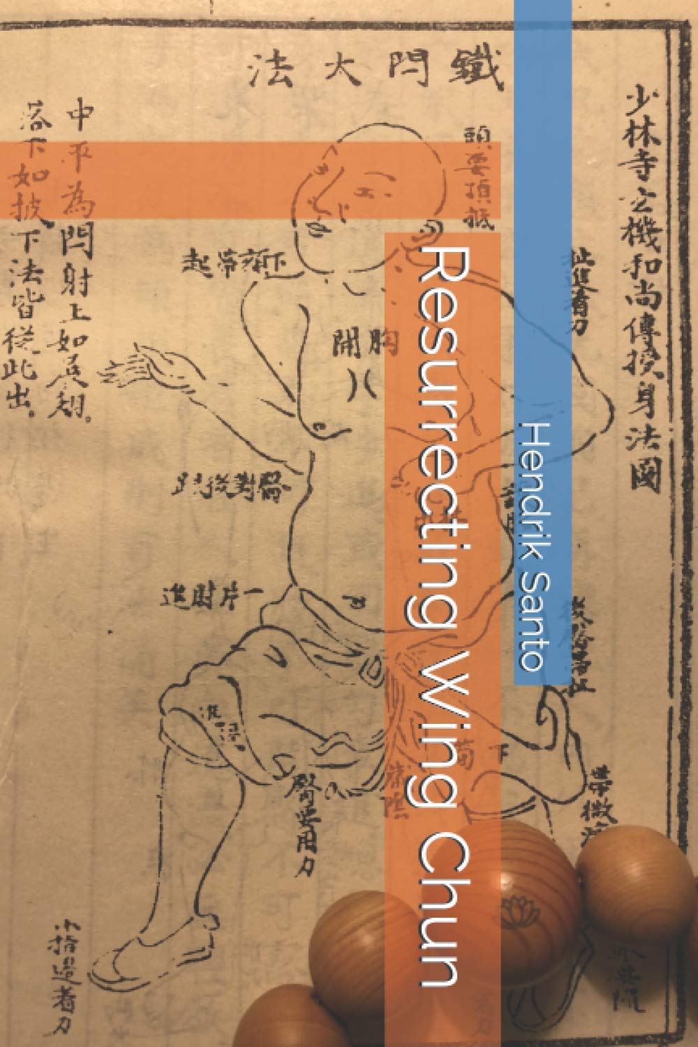 Resurrecting Wing Chun