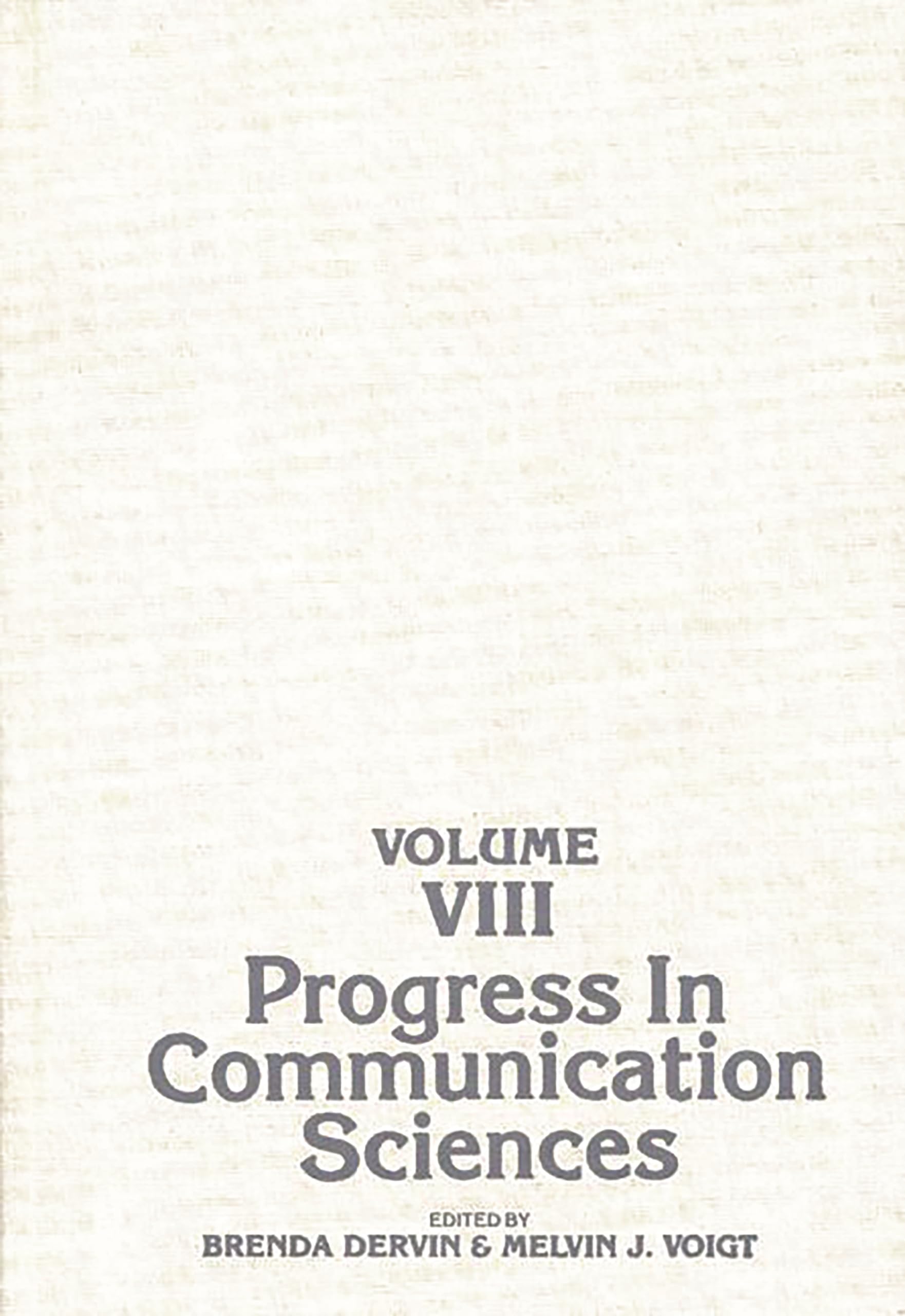 Progress in Communication Sciences, Volume 8: 008
