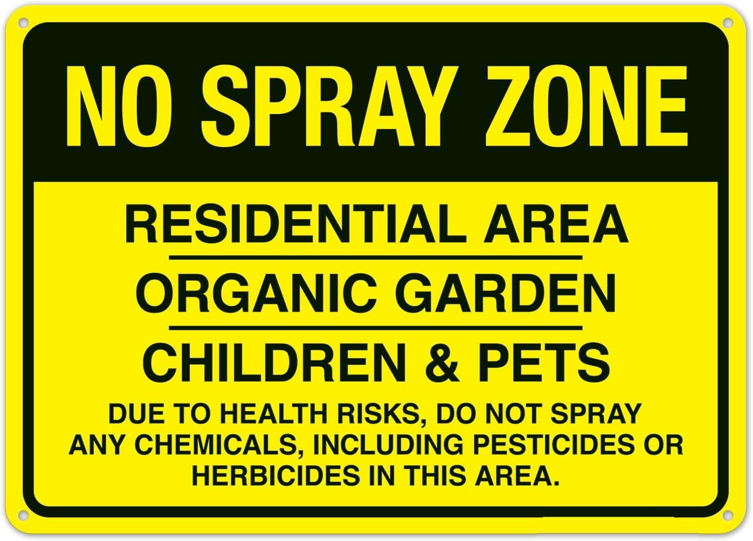 No Spray Zone Rust Free Aluminum Tin Sign - NO.28624 Clear Warning Decor with Pre-Drilled Holes for Home Garden, Farm Crop Field - 12x16 Inch​