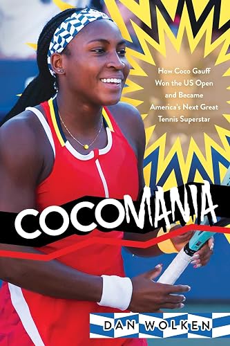 Cocomania: How Coco Gauff Won the US Open and Became America's Next Great Tennis Superstar
