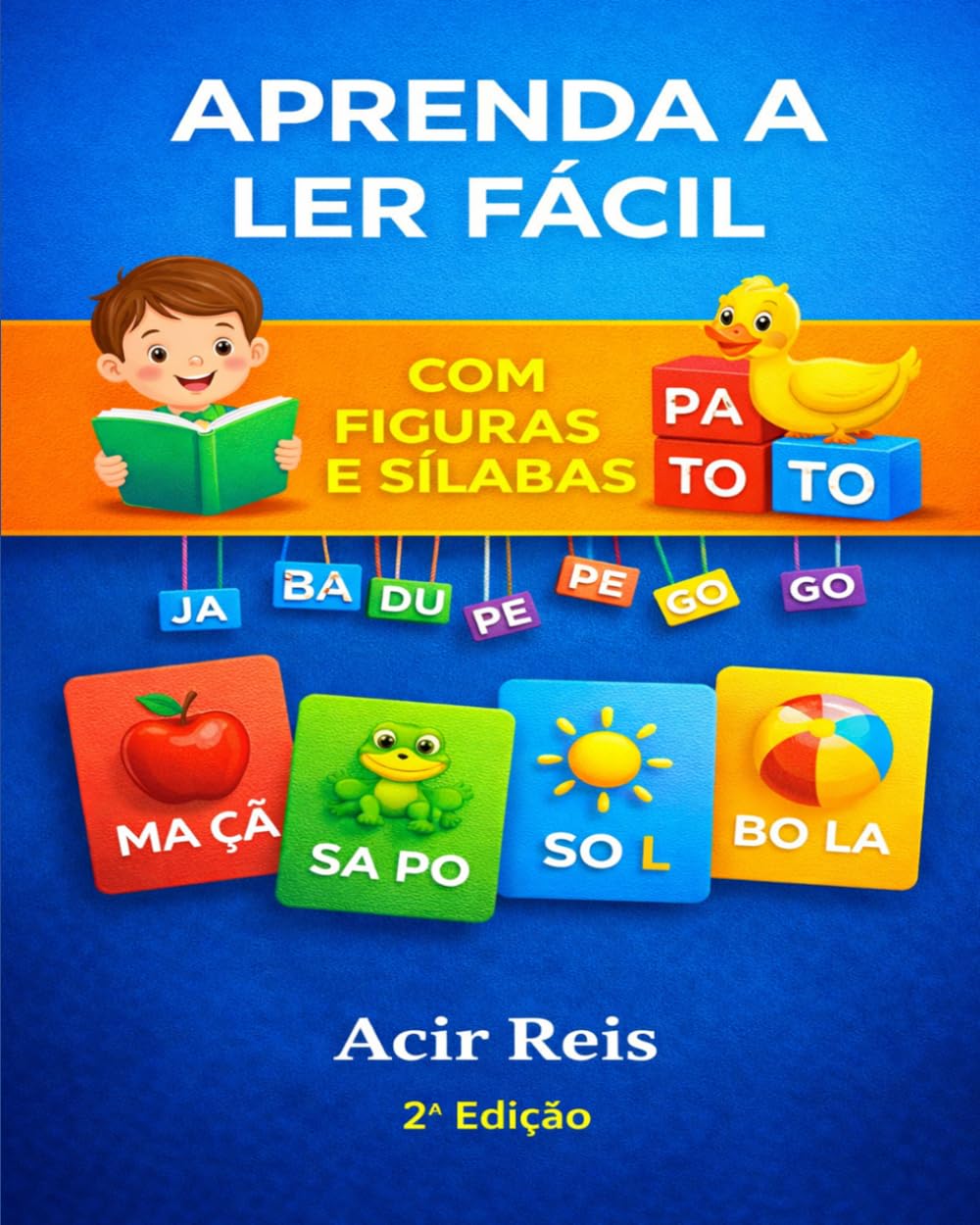 APRENDA A LER FÁCIL COM FIGURAS E SÍLABAS 2ª ED