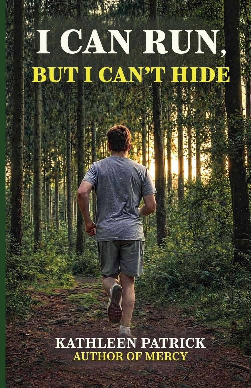 I Can Run, But I Can't Hide