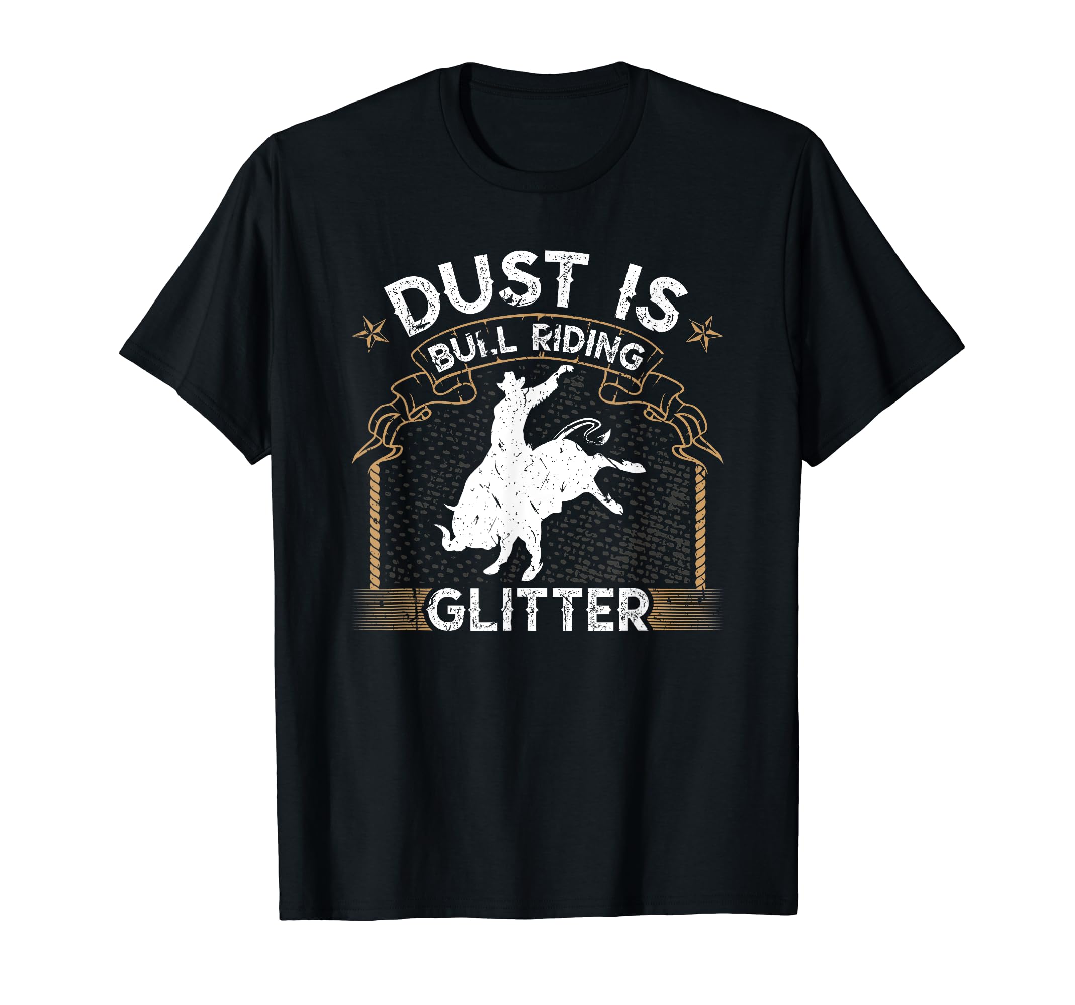 Dust is Bull Riding Rodeo Cowboy Jaripeo Bull Rider T-Shirt