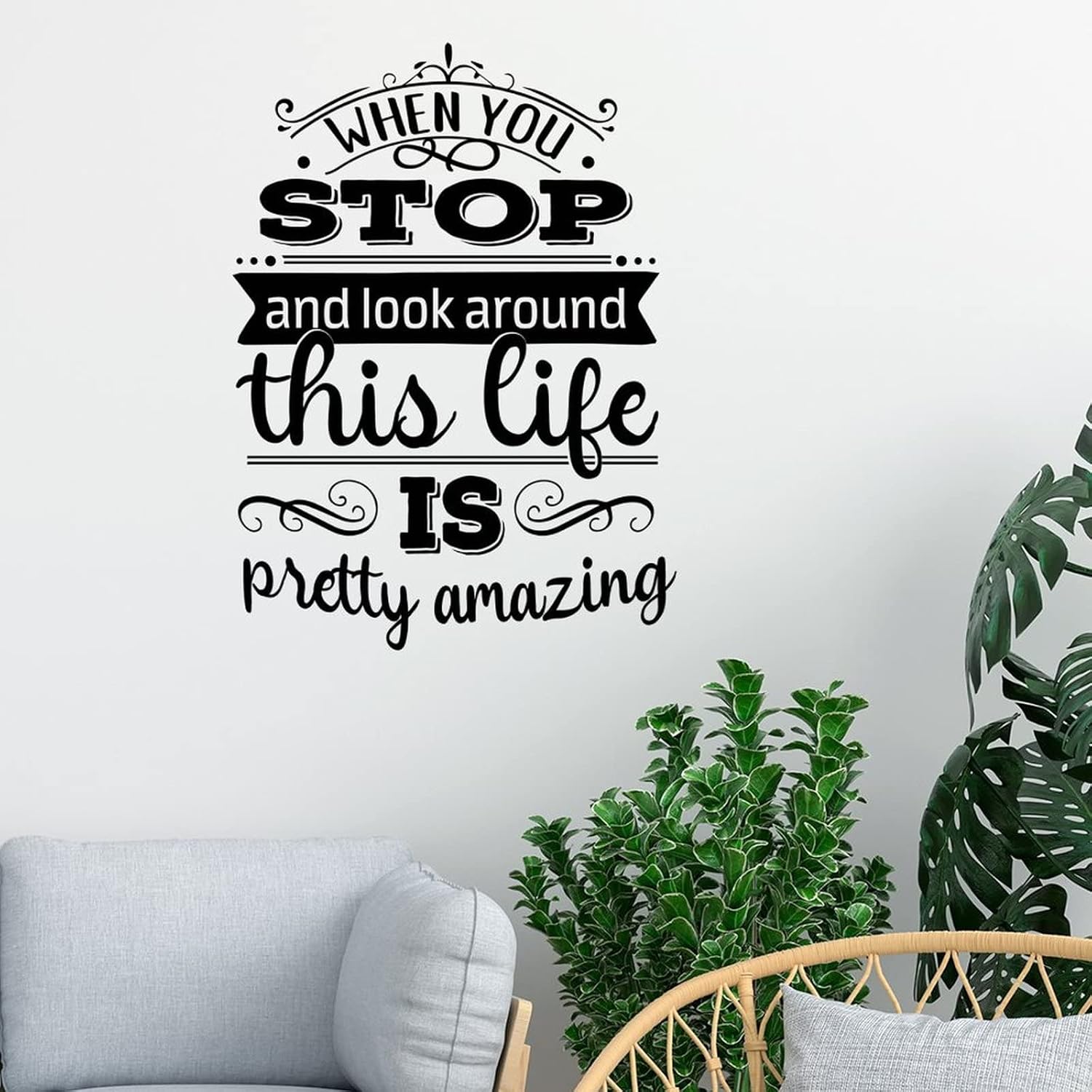 Lmmixee When You Stop and Look Around Funny Sayings Vinyl Wall Stickers