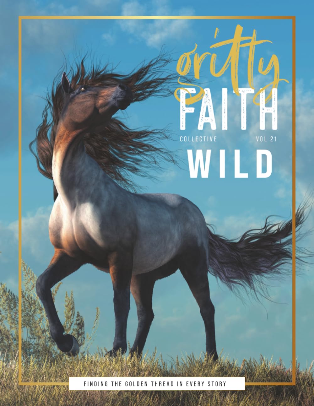 Gritty Faith: Wild: Volume 21      Paperback – November 25, 2025