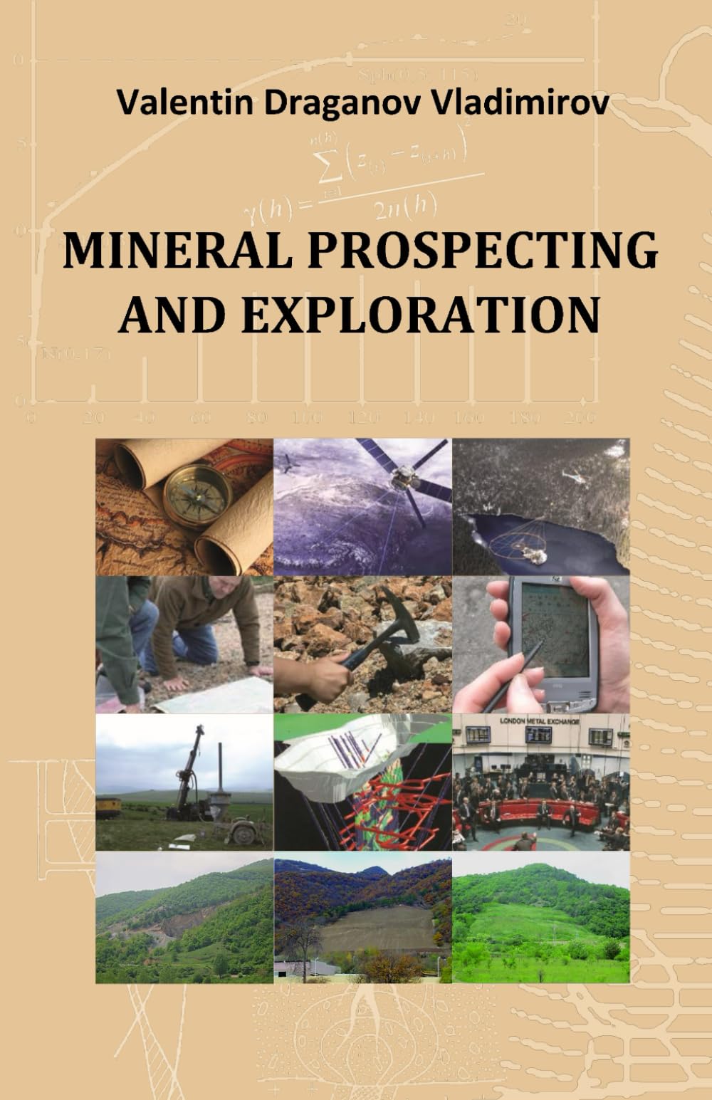 Mineral Prospecting and Exploration: Mineral Exploration (Economic Geology)
