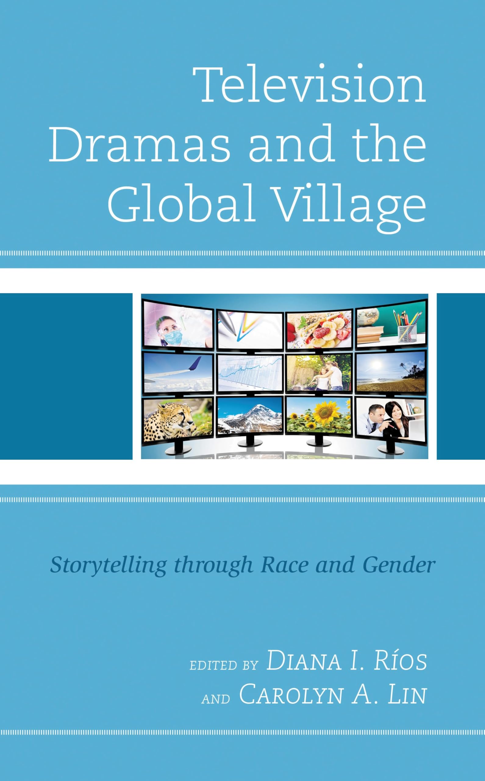 Television Dramas and the Global Village Comprendre Diversité Écran