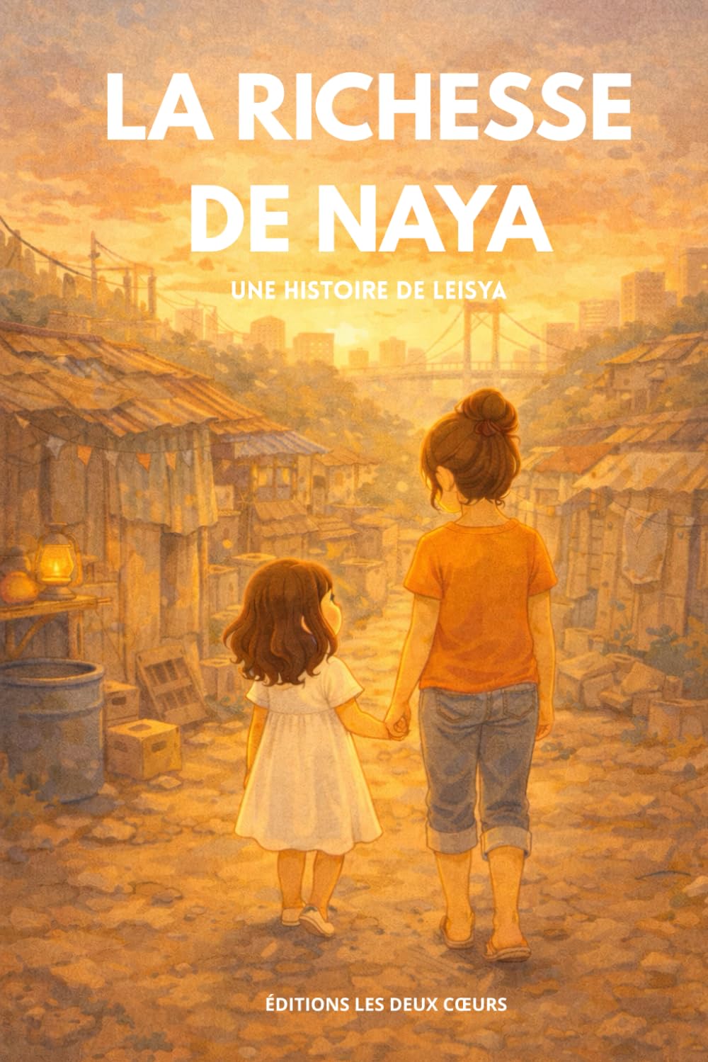 La richesse de Naya: Un roman jeunesse qui apprend à voir la richesse autrement