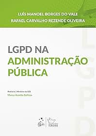 LGPD Na Administração Pública - 1ª Edição 2025