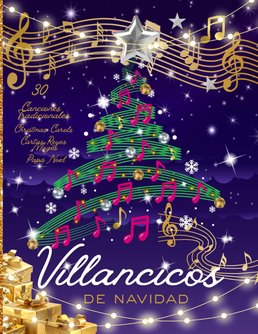 Villancicos de Navidad. Letras de 30 Canciones Tradicionales Navideñas. Ilustraciones a Color. Cartas para Reyes Magos y Papá Noel. Christmas Carols: Cancionero Navideño Ilustrado