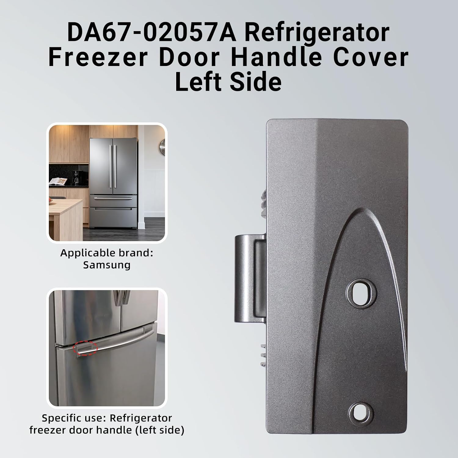 DA67-02057A Cap-Handle Fre L Fits for Samsung Freezer Door Cap-Handle Left Part Numbers 2041362 PS4158522 EAP4158522 AP4365756